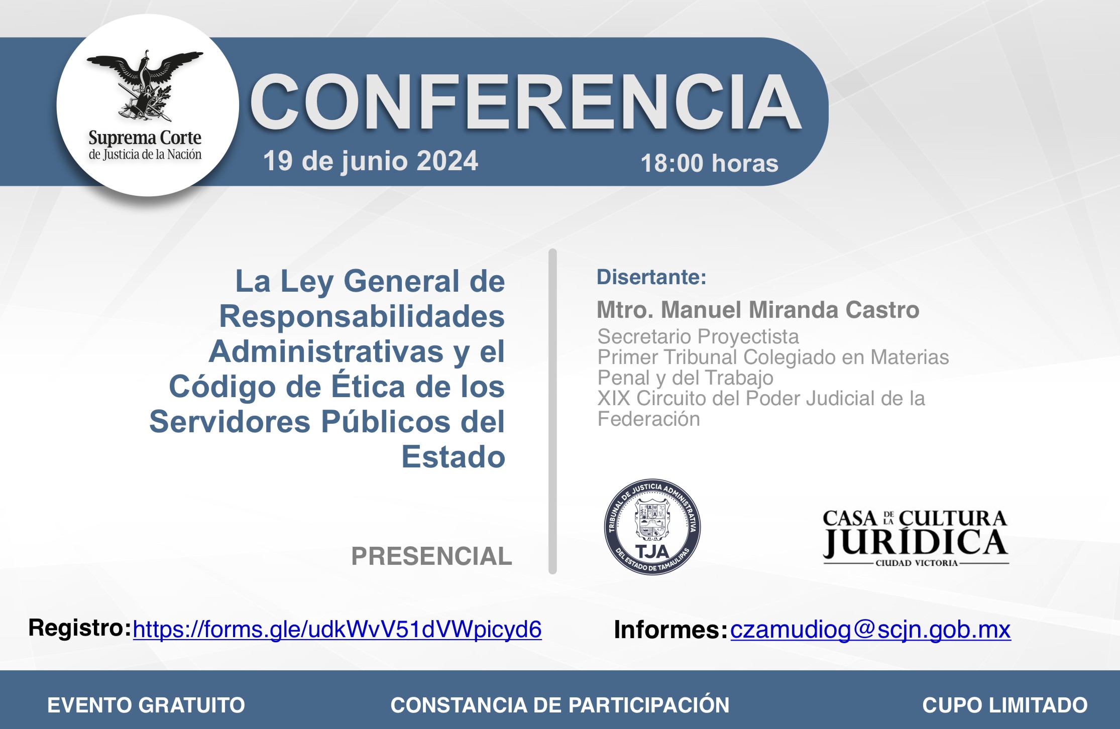 Conferencia: La Ley General de Responsabilidades  Administrativas y el Código de Ética de los Servidores Públicos del Estado